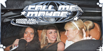 Call Me Maybe: 2000s + 2010s Party - Claremont
