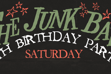 The Junk Bar 15th Birthday Party ~ Saturday