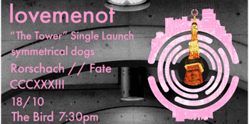 lovemenot - The Tower - Single Launch