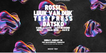 Splooge lounge & Houseology pres. Rossi,Luuk Van Dijk, TESTPRESS & DATSKO