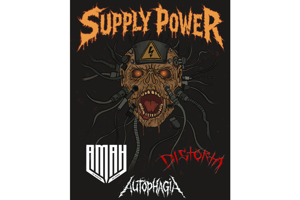 'SUPPLY POWER feat. AMAH + DISTORTA + AUTOPHAGIA'