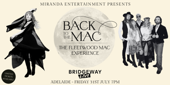 BACK TO THE MAC THE FLEETWOOD MAC EXPERIENCE