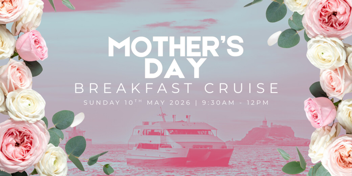 MOTHERS DAY | BREAKFAST |NEWCASTLE HARBOUR CRUISE