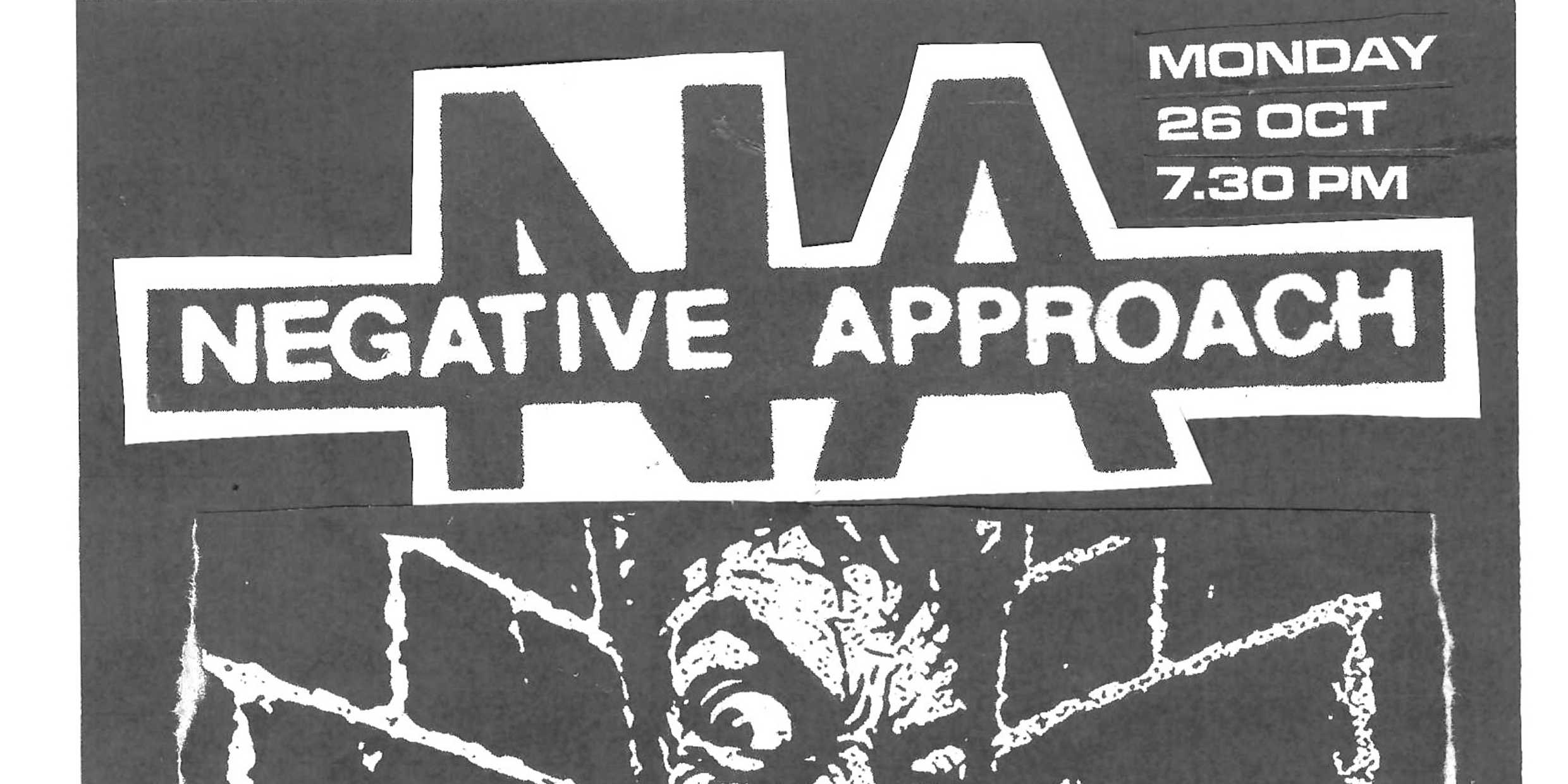 Negative Approach (LAST MINUTE PRESSURE!)