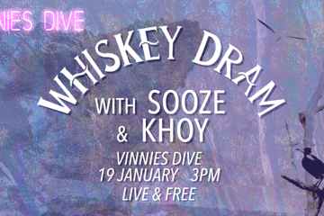 Whiskey Dram (w/ Sooze & Khoy)