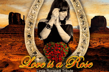 Love Is A Rose – A Tribute To Linda Ronstadt (Sunday Lunch Show)