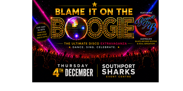 Blame It On The Boogie - The Ultimate Disco Extravaganza