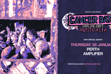 Cancer Bats | Give Me Dirt Australia | Perth