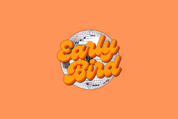 Early Bird: Daytime Clubbing for the 30+ Partygoer - Bunbury