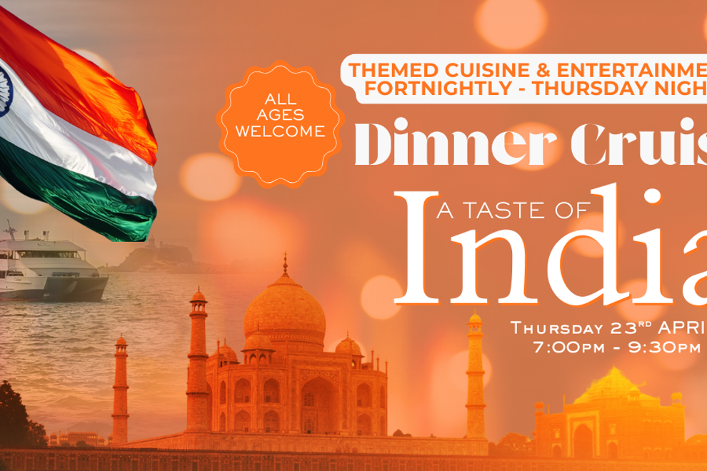 A TASTE OF INDIA| LIVE BOLLYWOOD DANCERS | DINNER CRUISES