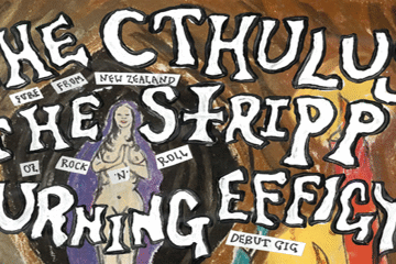 The Cthulus (NZ), The Stripp, Burning Effigy and DJ's Miss Dom and Johnny Dambuster (NZ) [UPSTAIRS]