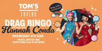 Drag Queen Bingo - Special Guest Hannah Conda
