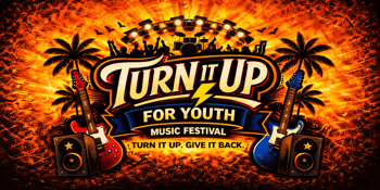 Turn It Up For Youth – Charity Music Festival