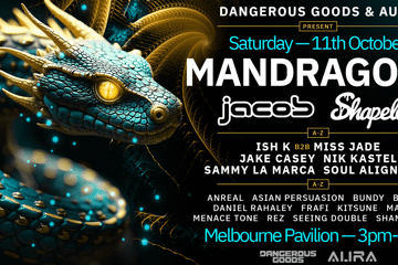Dangerous Goods & AURA Present - MANDRAGORA, JACOB & SHAPELESS