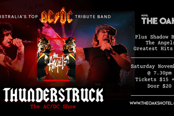 Thunderstruck The AC/DC Show Plus Shadow Boxer The Angels Greatest Hits Show