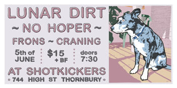 LUNAR DIRT ~ NO HOPER ~ FRONS ~ CRANING