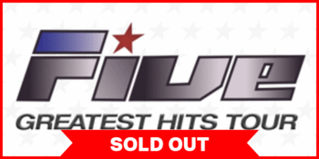 *SOLD OUT* FIVE (UK) + Sister2Sister + DJ Levins