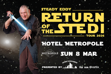 Steady Eddy - Return of The Stedi Tour at Hotel Metropole