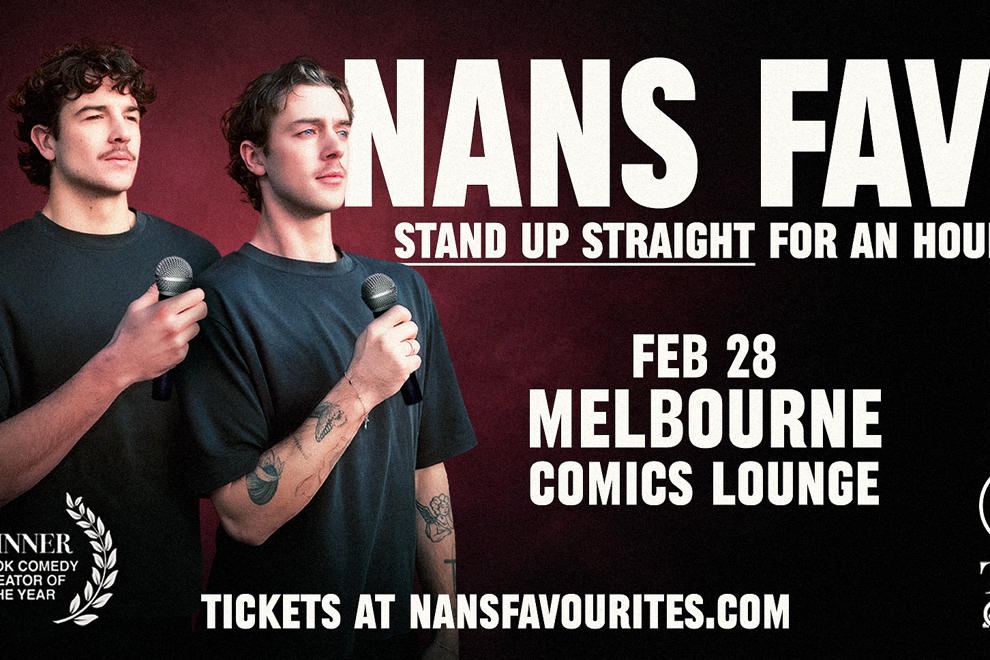 Nans Favourites - Stand Up Straight Tour