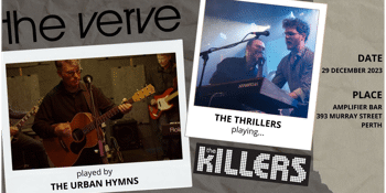The Verve and The Killers Tribute