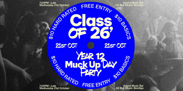 Muck Up Day Party live at Sound Music Bar - Concert poster