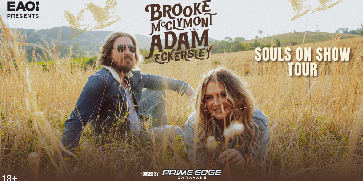 Brooke McClymont & Adam Eckersley - 'Souls On Show' Tour