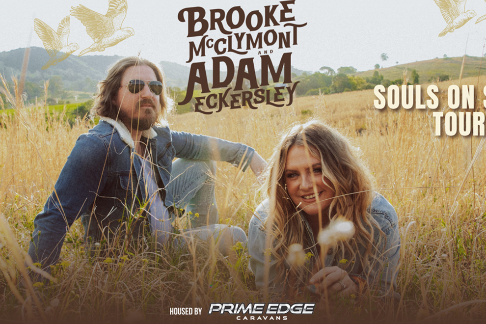 Brooke McClymont & Adam Eckersley - 'Souls On Show' Tour