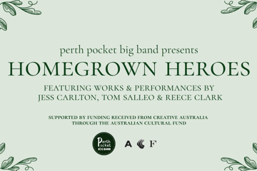 Perth Pocket Big Band presents Hometown Heroes