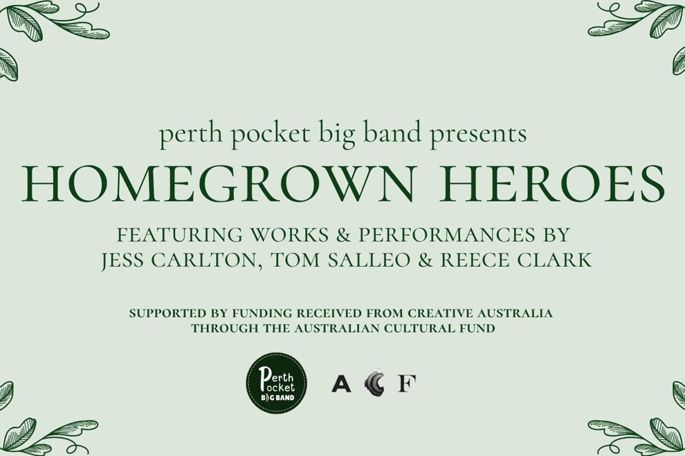 Perth Pocket Big Band presents Hometown Heroes