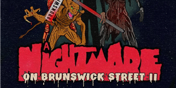 Nightmare On Brunswick St II