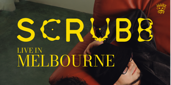 Scrubb - Live in Melbourne