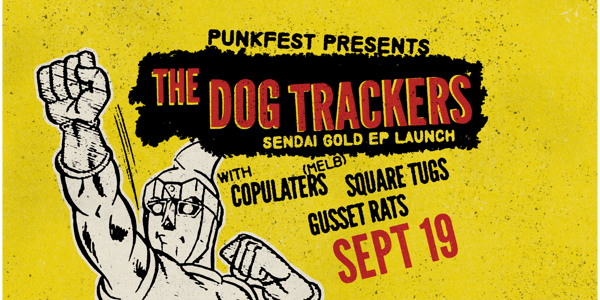 Dog Trackers EP Launch