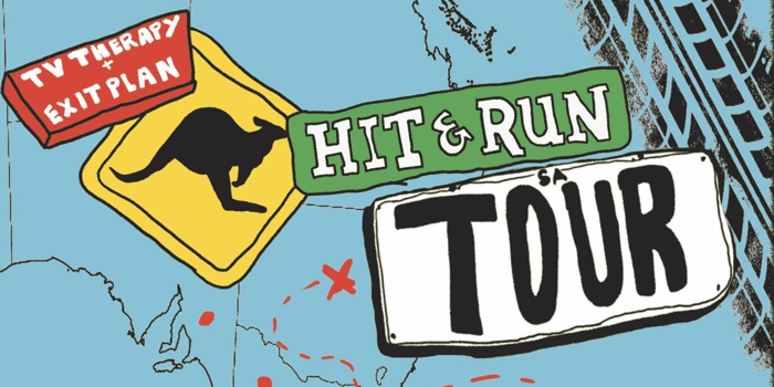 TV Therapy Hit & Run Tour w/ Milk Punch and Exit Plan
