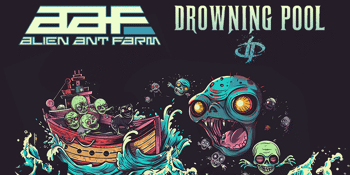 Alien Ant Farm & Drowning Pool