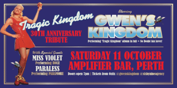 "TRAGIC KINGDOM" 30TH ANNIVERSARY TRIBUTE performed by GWEN'S KINGDOM