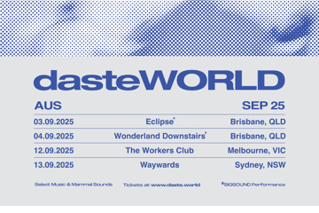 daste. - dasteWORLD Australia Tour