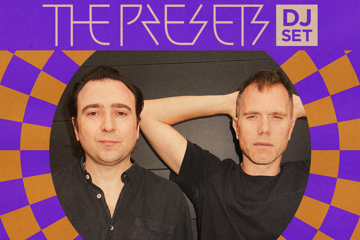 The Presets DJ Set