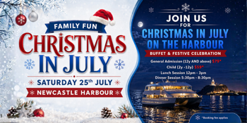 Christmas In July | Dinner Cruise | Newcastle Harbour