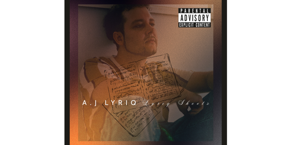 A.J Lyriq - Lyriq Sheets Album Release Party live at The Lucky Goat Factory - Concert poster