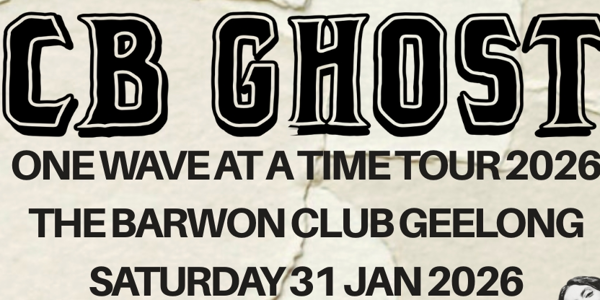 CB Ghost - One Wave at a Time Tour poster