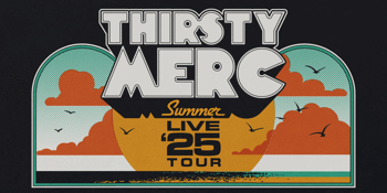 Thirsty Merc | Summer Live '25