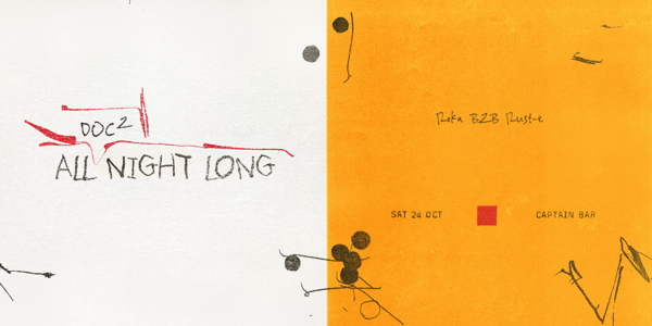 Doc² Pres. Roka b2b Rust-e [All Night Long] live at Captain Bar - Concert poster