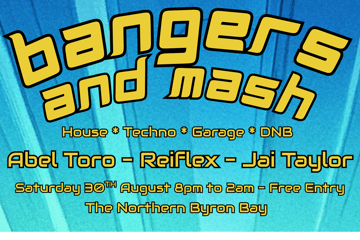 BANGERS AND MASH - House, Techno, Garage, DNB