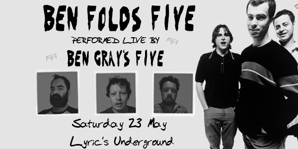 Ben Gray's Five performing Ben Folds Five image