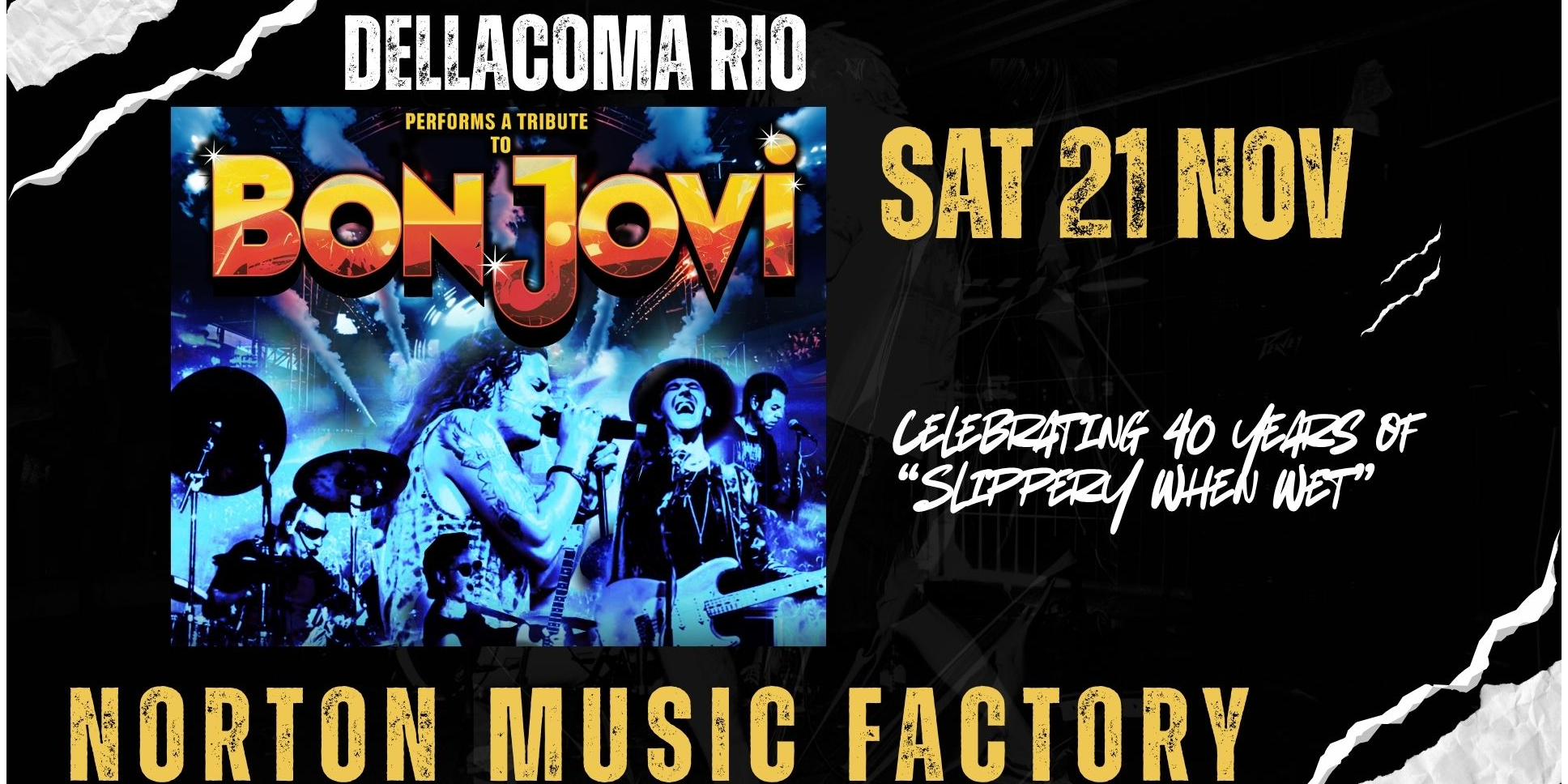 THE DECADE OF DECADENCE 2 - BON JOVI 40 Years of Slippery When Wet Performed by DELLACOMA RIO