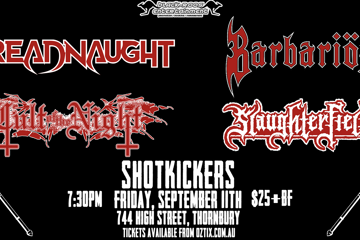 DREADNAUGHT, BARBARIÖN, CULT OF THE NIGHT & SLAUGHTERFIELD