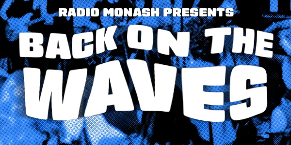 Back On The Waves - 24/9 - PSYCHED!