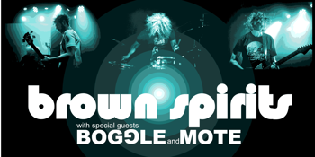 BROWN SPIRITS - UK / EUROPE tour send off and EP launch