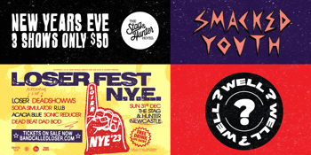 NYE - 3 Day Pass ft. Well?, Smacked Youth and Loserfest!
