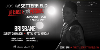 Josh Setterfield - Brisbane Acoustic Special Event